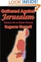 Gathered Against Jerusalem: Essays on a False Peace
