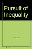 The pursuit of inequality