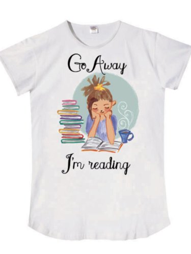 Nightshirt Says Go Away I'm Reading 100% Cotton