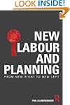 New Labour and Planning: From New Rig...