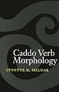 Caddo Verb Morphology