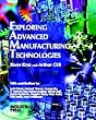 Exploring Advanced Manufacturing Technologies