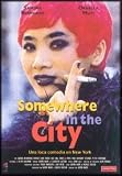 Somewhere In The City.(1998).