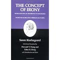 Kierkegaard's Writings, II: The Concept of Irony, with Continual Reference to Socrates/Notes of Schelling's Berlin Lectures: Concept of Irony, with ... of Schelling's Berlin Lectures v. 2