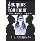 jacques tourneur the cinema of nightfall