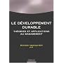 Le d�veloppement durable : Th�orie et applications au management