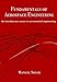 Fundamentals of aerospace engineering: An introductory course to aeronautical engineering