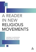 A Reader in New Religious Movements: Readings in the Study of New Religious Movements (Religious Studies and Philosophy)