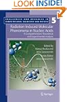 Radiation Induced Molecular Phenomena...