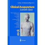 Clinical Acupuncture: Scientific Basis