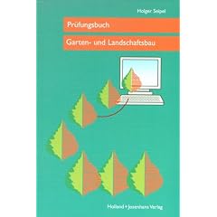 Pr�fungsbuch Garten- und Landschaftsbau: In �ber 2700 Fragen und Antworten