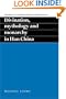 Divination, Mythology and Monarchy in Han China (University of Cambridge Oriental Publications)