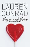 Sugar and Spice: An L.A. Candy Novel