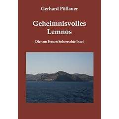 Geheimnisvolles Lemnos: Die von Frauen beherrschte Insel