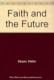 Faith and the future