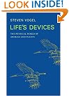 Life's Devices: The Physical World of Animals and Plants