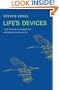Life's Devices: The Physical World of Animals and Plants