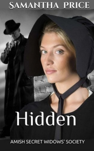 Hidden (Amish Secret Widows' Society) (Volume 2)