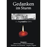 Gedanken im Sturm - die Anthologie zum 11. September 2001von "S�ren Prescher"