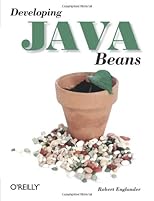 Developing Java Beans (Java (Addison-Wesley))