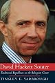David Hackett Souter: Traditional Republican On The Rehnquist Court