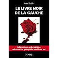 Le livre noir de la gauche