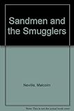 The sandmen and the smugglers
