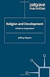 Religion and development : conflict or cooperation?