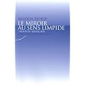 Le miroir au sens limpide : Tr�sor du Dzogchen