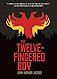 The Twelve-Fingered Boy (The Twelve-Fingered Boy Trilogy)
