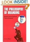 The Philosophy of Branding: Great Philosophers Think Brands