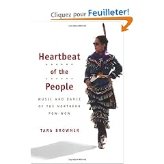 Heartbeat of the People: Music and Dance of the Northern Pow-Wow