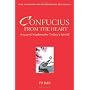 Confucius from the Heart: Ancient Wisdom for Today&hellip by Dan Yu