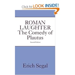 Roman Laughter: The Comedy of Plautus