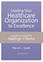 Leading your Healthcare Organization to Excellence