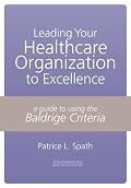 Leading your Healthcare Organization to Excellence