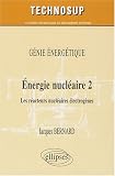 Energie nucl�aire, les r�acteurs �lectrong�nes : Niveau B