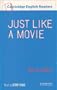 Just Like a Movie Level 1 Audio cassette (Cambridge English Readers)