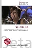 One Tree Hill: Young Adult, Television Drama, Mark Schwahn, The CW Television Network, Teen Choice Awards, Hilarie Burton