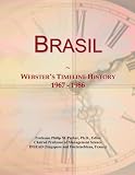 Brasil: Webster's Timeline History, 1967 - 1986