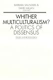 Whither Multiculturalism (Studia Anthropologica)