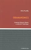 Obamanomics : Comment Barack Obama a r�form� l'Am�rique