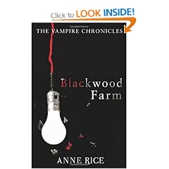 Blackwood Farm (Vampire Chronicles 09)