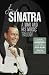 Frank Sinatra - A Man And His Music Trilogy