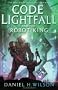 Code Lightfall and the Robot King
