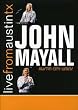 John Mayall: Live From Austin Texas