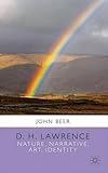 D.H. Lawrence : nature, narrative, art, identity