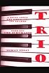 TRIO: A NOVEL ABOUT THE SCHUMANNS AND BRAHMS