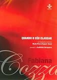 Quando O Ceu Clarear - Fabiana Cozza (Part Maria Rita & Rappin Hood)