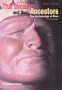 The Incas and Their Ancestors: The Archaeology of Peru (Revised Edition)
